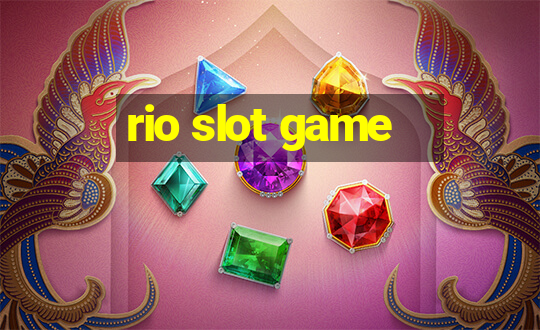 rio slot game