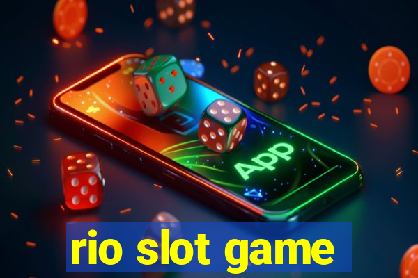 rio slot game