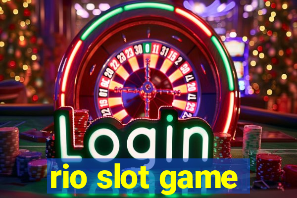 rio slot game