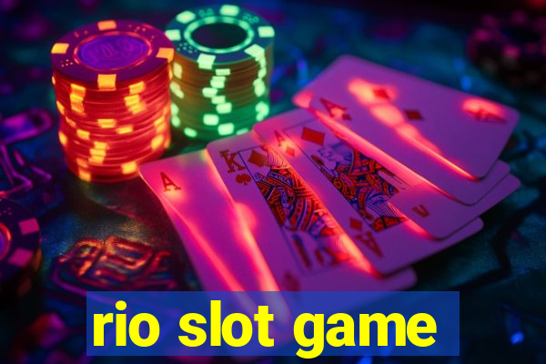 rio slot game