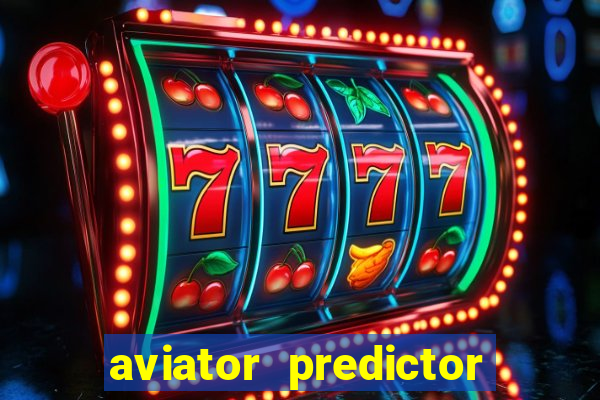 aviator predictor v4.0 activation code