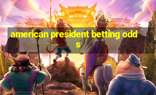 american president betting odds