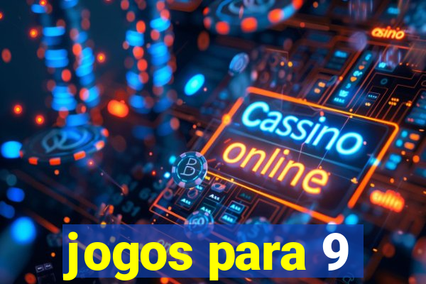 jogos para 9