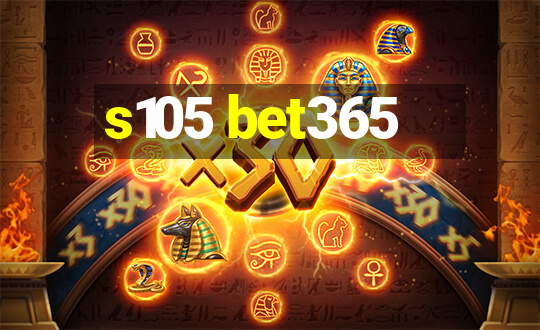 s105 bet365