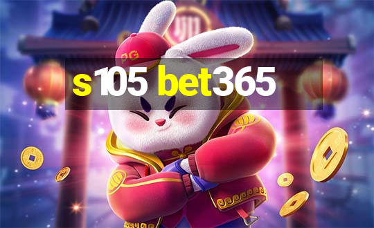 s105 bet365