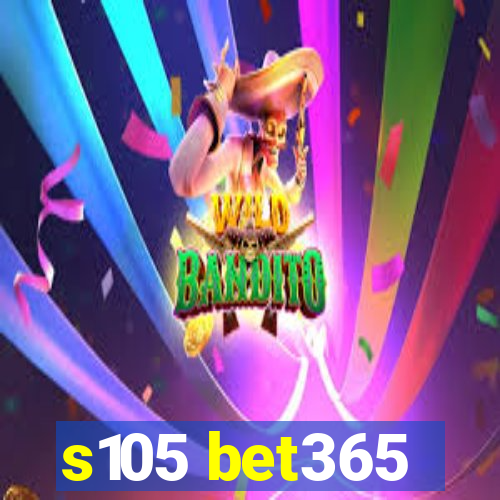 s105 bet365