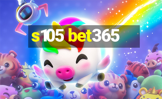 s105 bet365