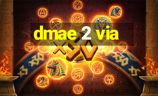 dmae 2 via