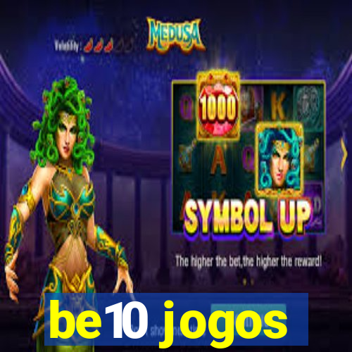 be10 jogos