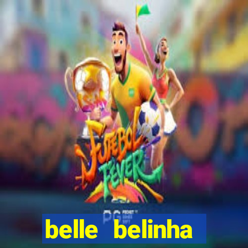 belle belinha vazados privacy