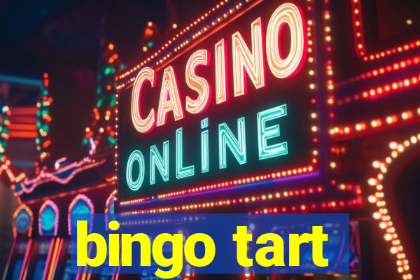 bingo tart