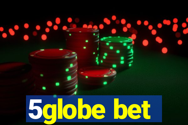 5globe bet