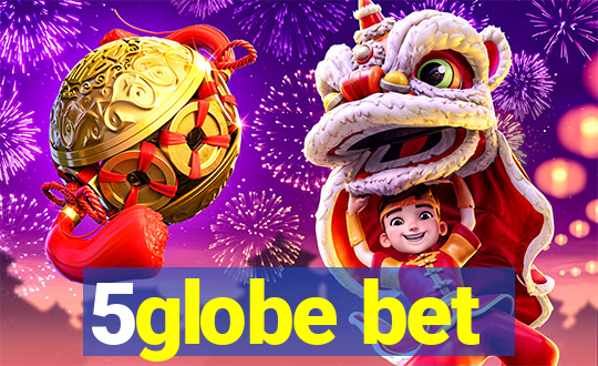 5globe bet