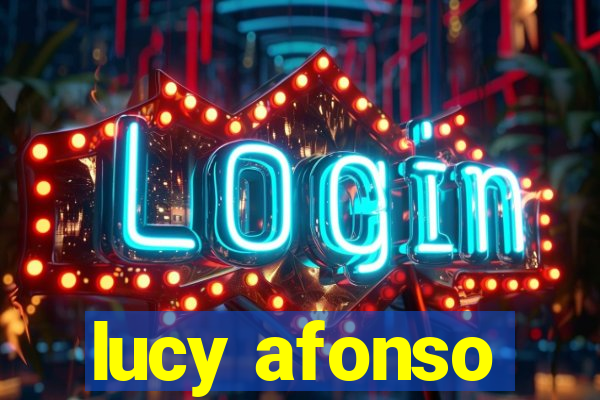 lucy afonso