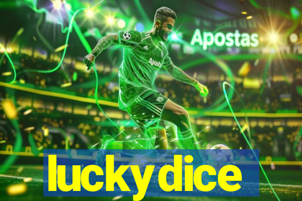 luckydice