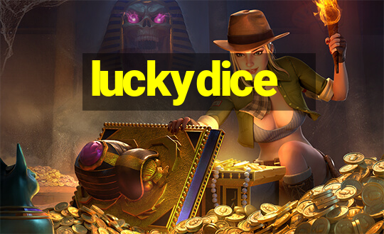 luckydice