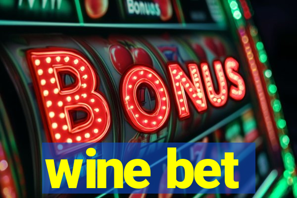 wine bet