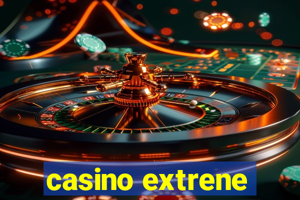 casino extrene