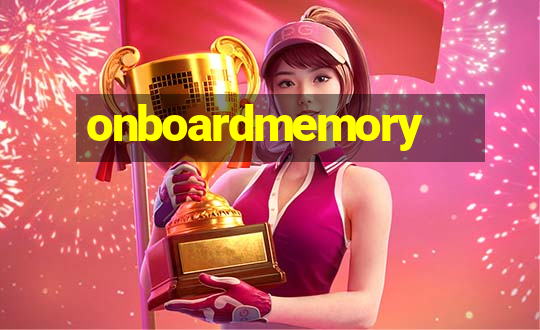 onboardmemory