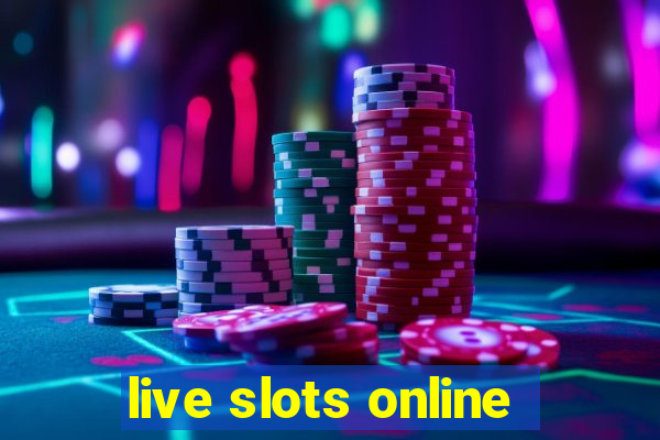 live slots online