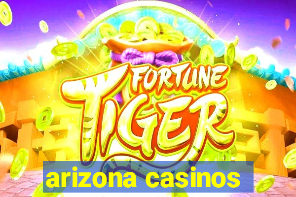 arizona casinos