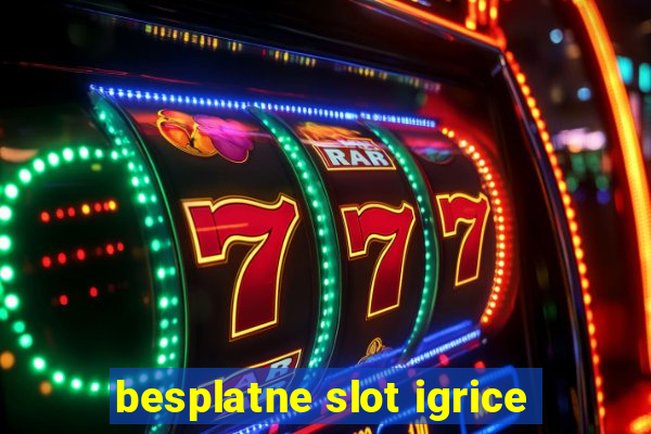 besplatne slot igrice