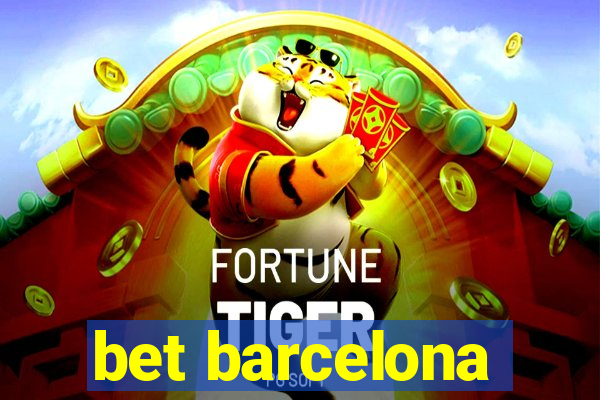 bet barcelona