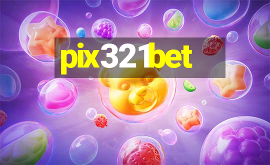 pix321bet