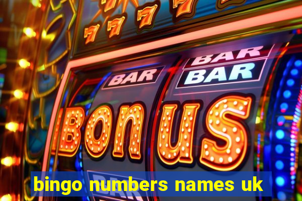 bingo numbers names uk