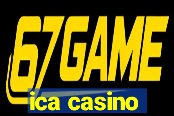 ica casino