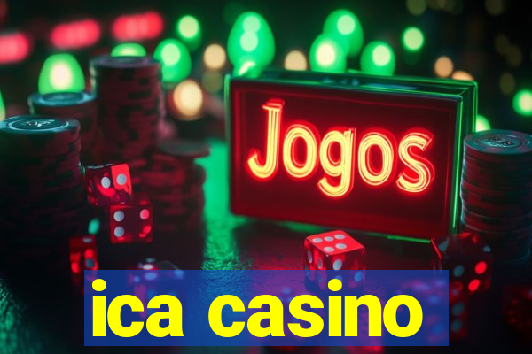 ica casino