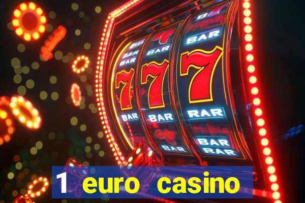 1 euro casino bonus 2020