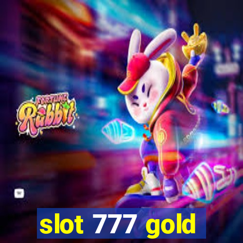 slot 777 gold