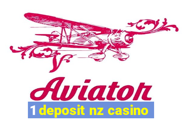 1 deposit nz casino