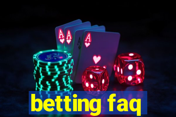 betting faq