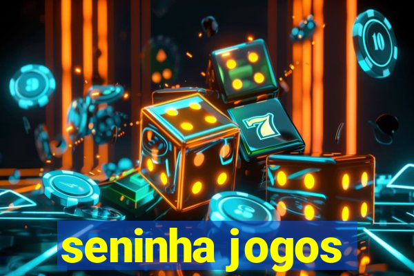 seninha jogos