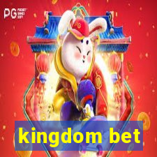 kingdom bet