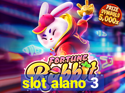 slot alano 3