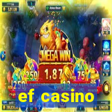 ef casino