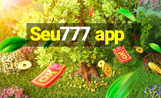 Seu777 app