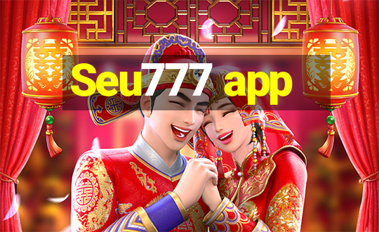 Seu777 app