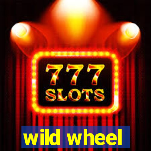 wild wheel