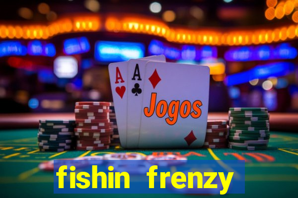 fishin frenzy fortune spins slot free play