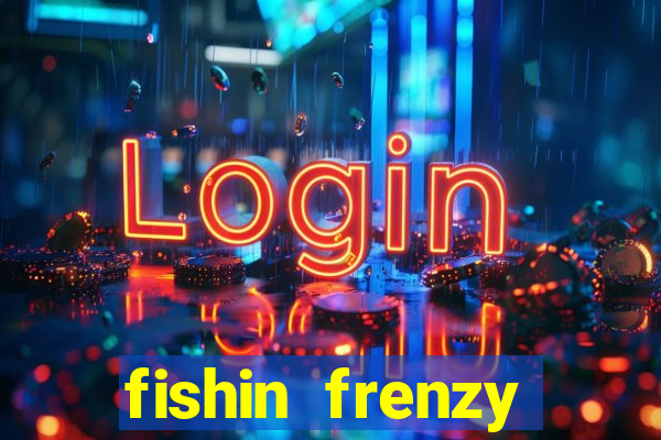 fishin frenzy fortune spins slot free play