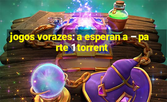 jogos vorazes: a esperan a – parte 1 torrent