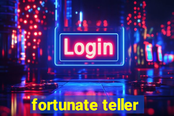 fortunate teller