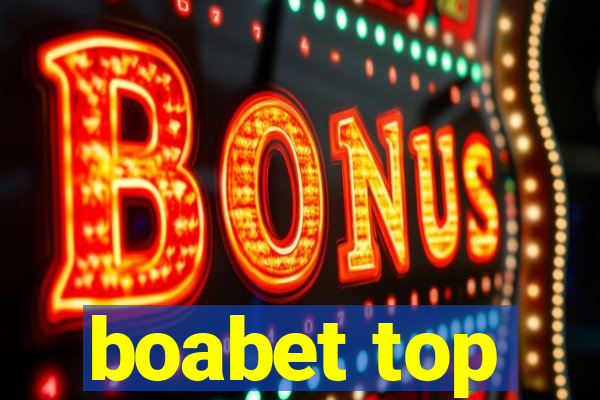 boabet top