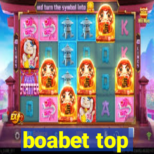 boabet top