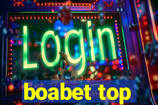 boabet top