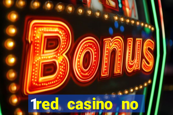 1red casino no deposit bonus codes